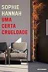 Uma certa crueldade