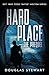 Hard Place: The Prequel