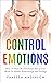 Control Emotions - How To H...