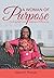 A Woman of Purpose: Finding...