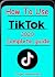 How to use TikTok 2020: Com...