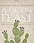 A Desert Feast: Celebrating Tucson's Culinary Heritage (Southwest Center Series)