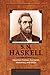 S.N. Haskell: Adventist Pioneer, Evangelist, Missionary, and Editor