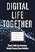 Digital Life Together: The Challenge of Technology for Christian Schools