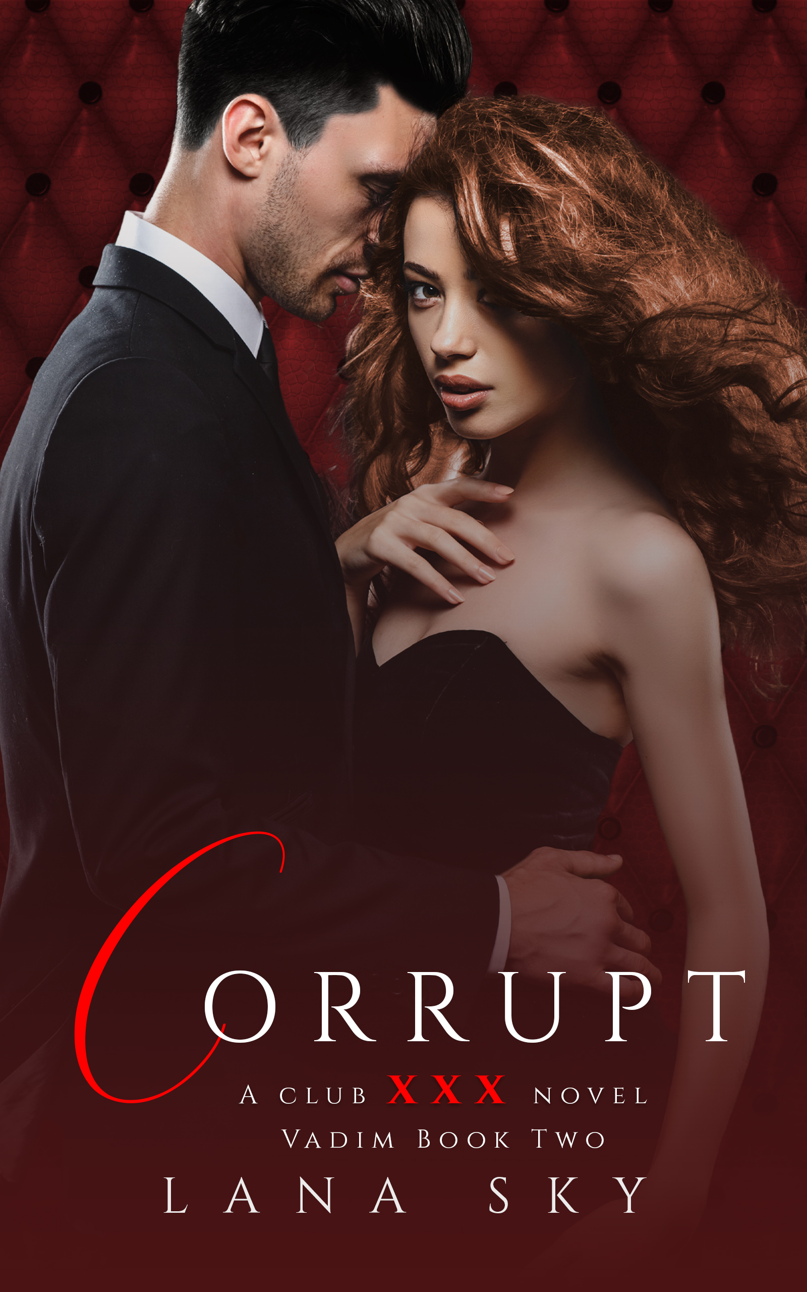 Corrupt (Club XXX, #5)