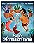 Maia's Mermaid Friend: An Imaginary Friend tale (Mermaid Science)