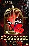 Possessed: becaus...