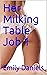 Her Milking Table Job 1