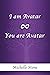 I Am Avatar 8 You Are Avatar