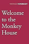 Welcome to the Monkey House by Kurt Vonnegut Jr.