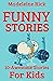 FUNNY STORIES by Madeleine Rick