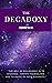 The Decadoxy: The Principles of Space & Time