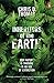 Inheritors of the Earth: How Nature Is Thriving in an Age of Extinction