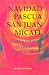 Navidad, Pascua, Sanjuan, M...