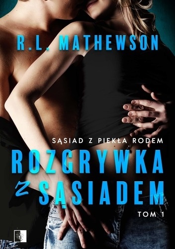 Rozgrywka z sąsiadem (Neighbor from Hell, #1)