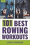 101 Best Rowing W...