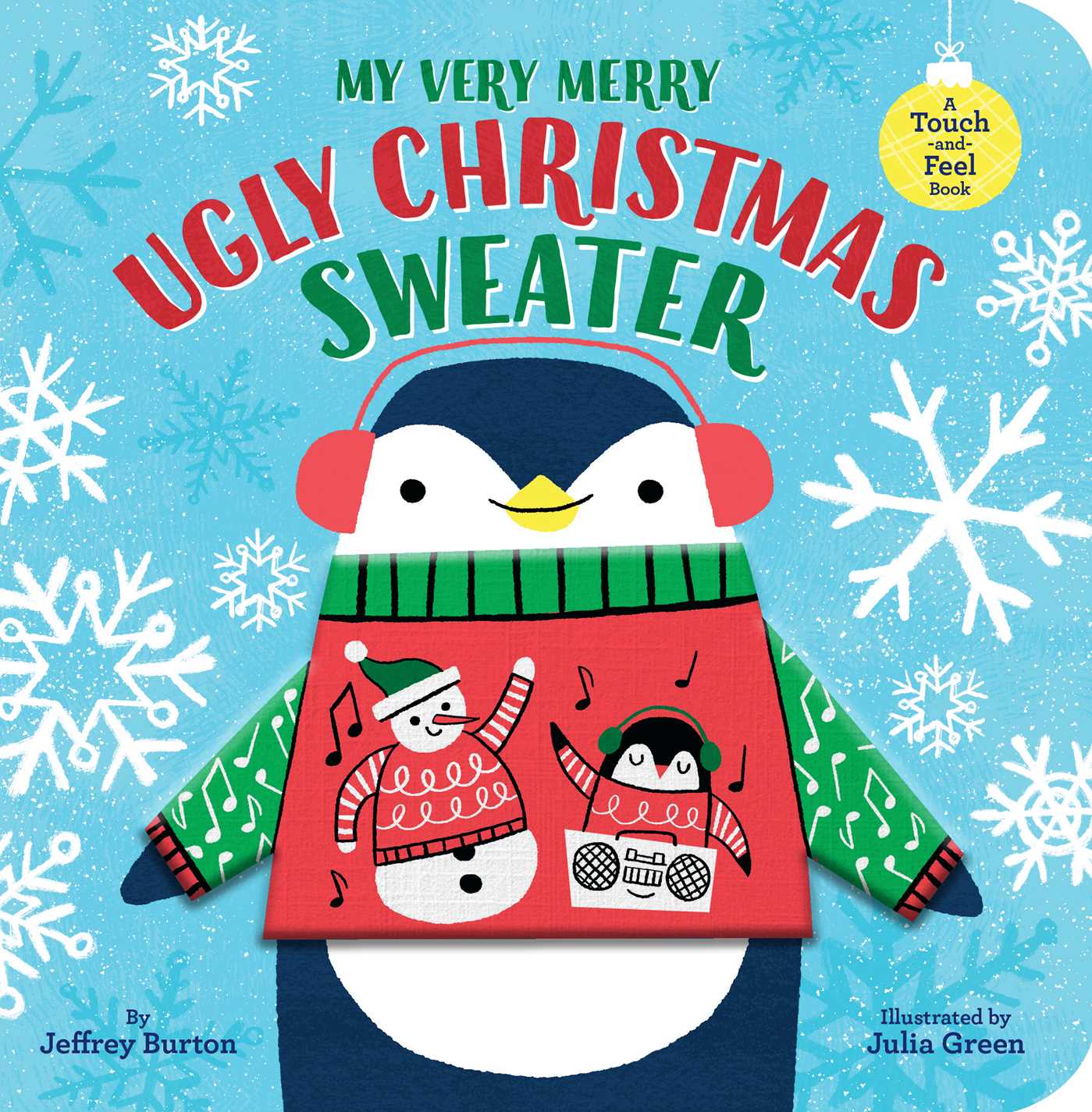 My Very Merry Ugly Christmas Sweater: A Touch-and-Feel Book (Board Book)