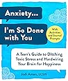 Anxiety . . . I'm So Done with You by Jodi Aman