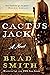 Cactus Jack: A Novel