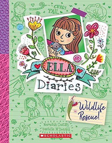 Wildlife Rescue (Ella Diaries, #18)