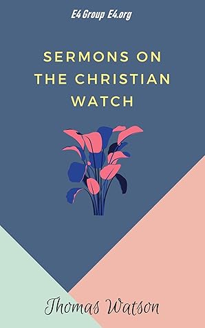 Sermons on the Christian Watch
