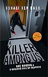A Killer Among Us by Ushasi Sen Basu