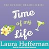 Time of My Life by Laura Heffernan