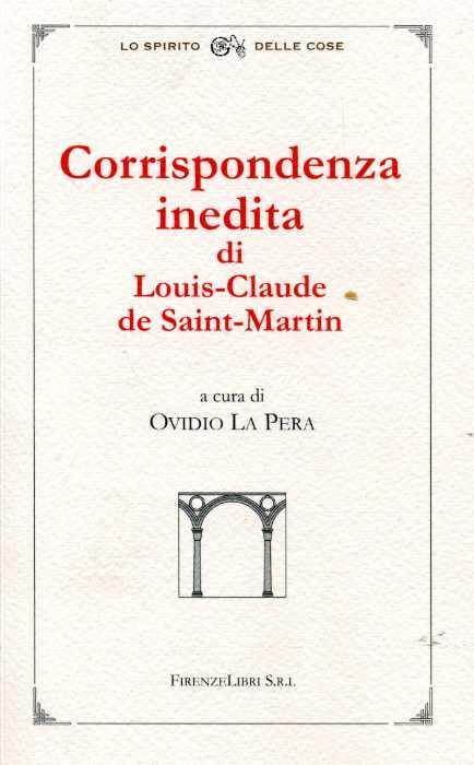 Corrispondenza inedita di Louis-Claude de Saint-Martin