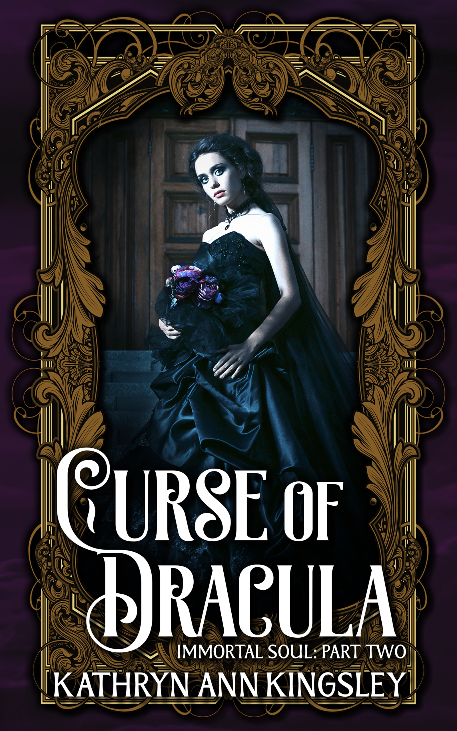 Curse of Dracula (Immortal Soul, #2)