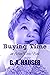 Buying Time: an Action! Series Book 57