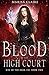 Blood of the High Court (Rise of the Dark Fae #2)