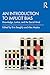 An Introduction to Implicit Bias: Knowledge, Justice, and the Social Mind