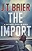 The Import (Matthew Riker #1)