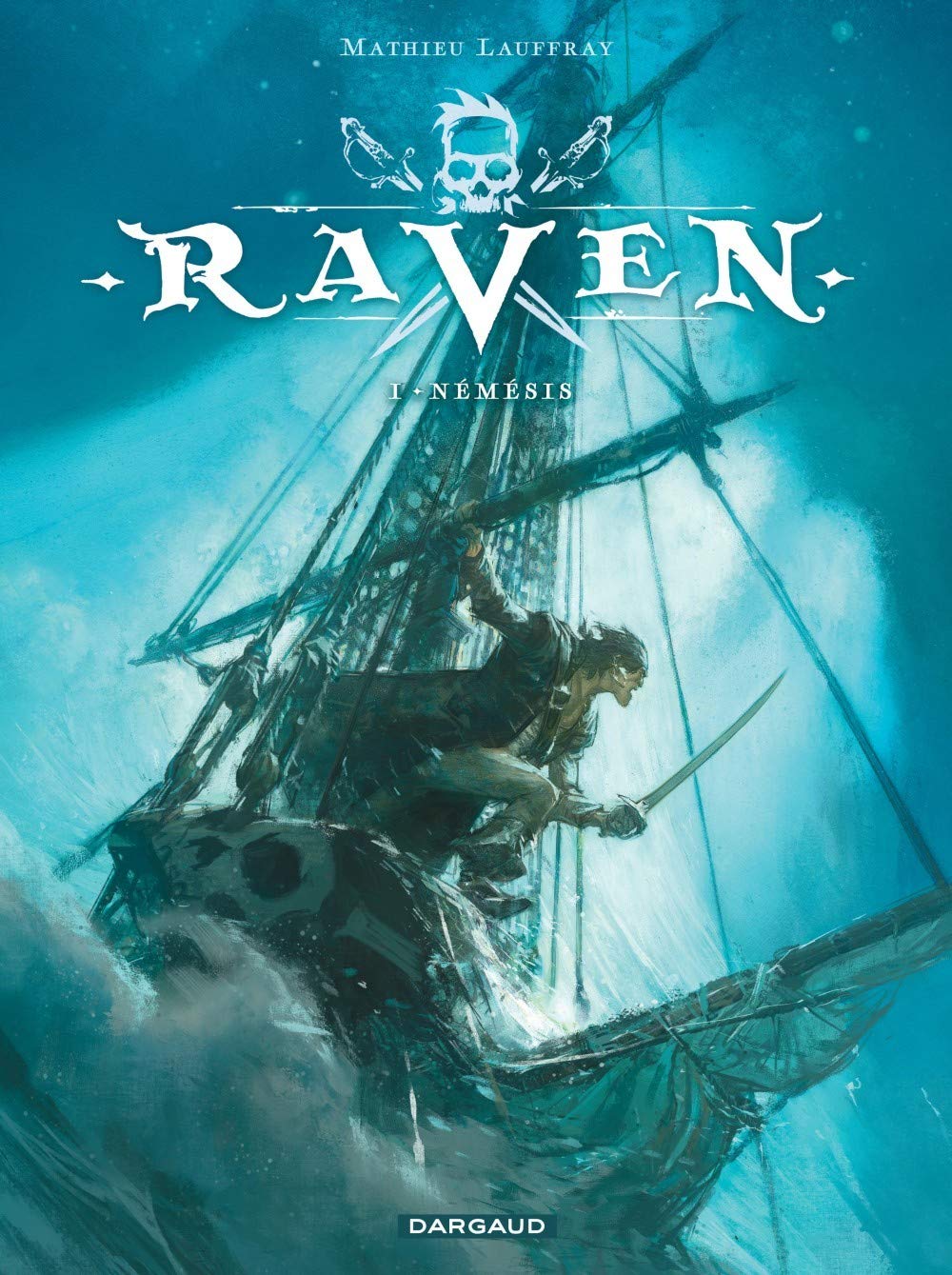 Raven, Tome I : Némésis (Hardcover)