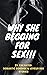 Why She Begging For Sex!!!:...