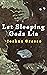 Let Sleeping Gods Lie by Joshua Grasso