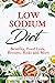 Low Sodium Diet: Benefits, ...