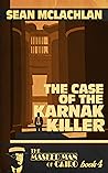 The Case of the Karnak Killer (The Masked Man of Cairo Book 4)