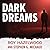 Dark Dreams by Roy Hazelwood Dark Dreams by Roy Hazelwood