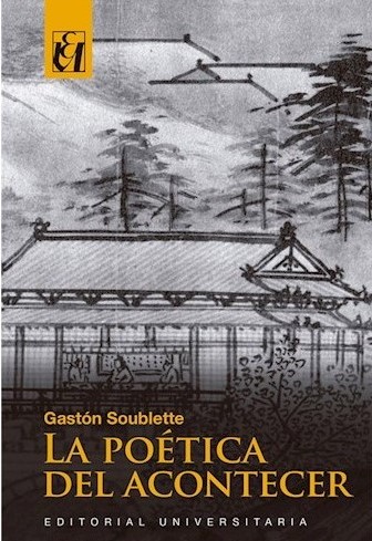 La poética del acontecer (Paperback)