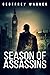 Season of Assassins by Geoffrey Wagner