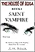 Saint Vampire (The House of...