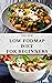 THE NEW LOW FODMAP DIET FOR...