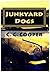 Junkyard Dogs by C.C. Cooper