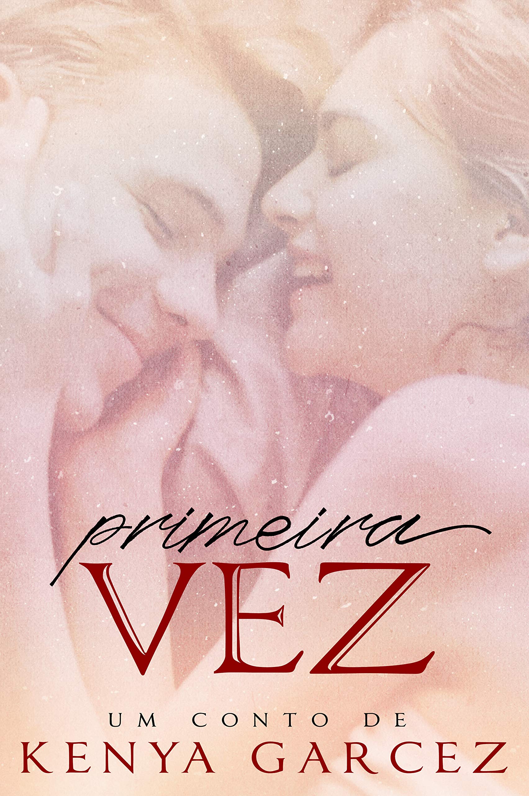 Primeira Vez: Um conto de O Descarado Dorme Ao Lado (Portuguese Edition)