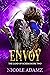Envoy: The Land of Schism Book Two