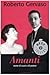 Amanti: Storie di cuori e di potere