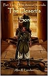 The Desert's Son by Alex R. London