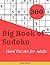 Big Book of Sudoku: 300 Har...