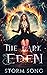 The Dark Eden (Elemental Ed...